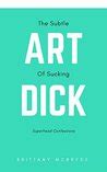 The Art of Sucking Dick